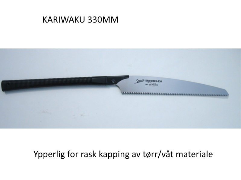 Kariwaku kappsag 330mm 70cm 9tpi